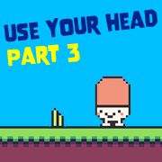Use Your Head 3